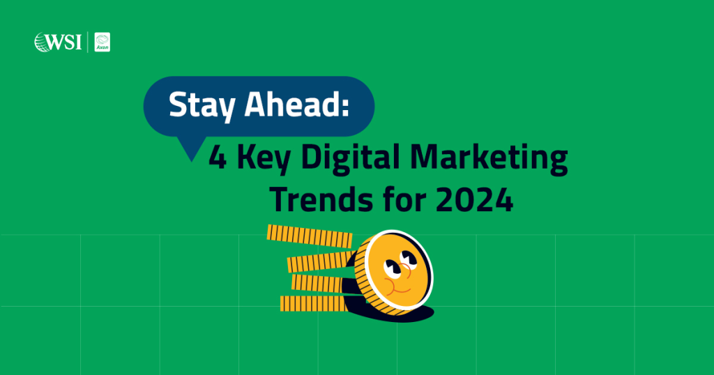 4 key digital marketing trends